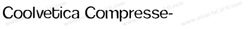 Coolvetica Compresse字体转换